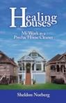 Healing House